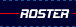 Roster